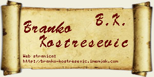 Branko Kostrešević vizit kartica